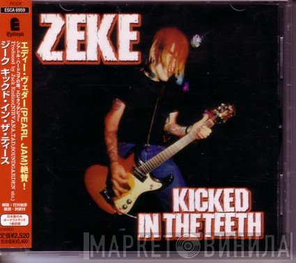 Zeke  - Kicked In The Teeth