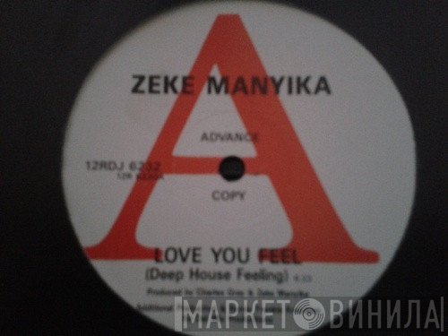 Zeke Manyika - Love You Feel