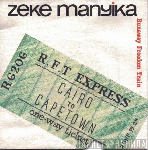 Zeke Manyika - Runaway Freedom Train