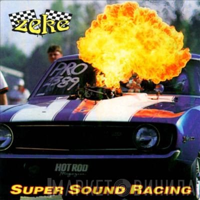 Zeke  - Super Sound Racing