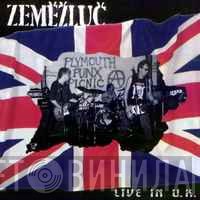 Zeměžluč  - Live In U.K.