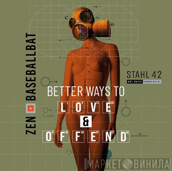 Zen Baseballbat - Better Ways To Love & Offend