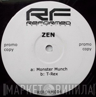 Zen - Monster Munch / T-Rex