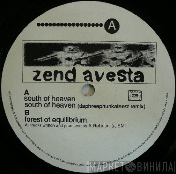 Zend Avesta - South Of Heaven