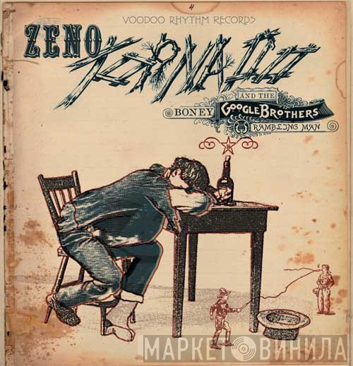 Zeno Tornado And The Boney Google Brothers - Rambling Man