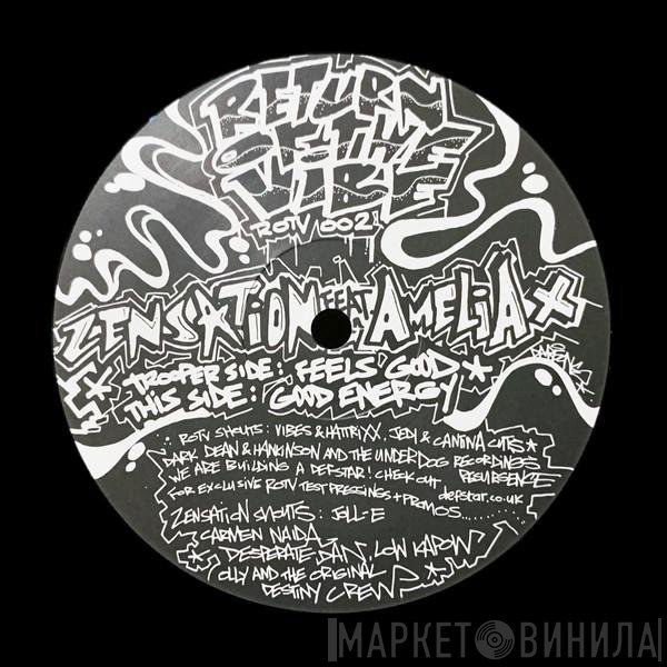 Zensation, Amelia X - Feels Good / Good Energy