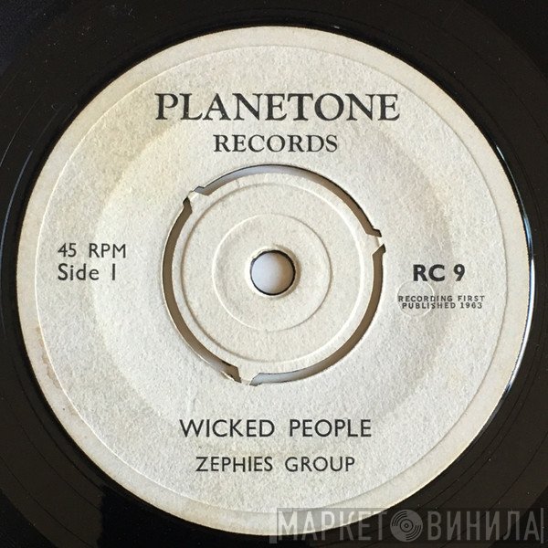 Zephies Group - Wicked People / I'm Going Away