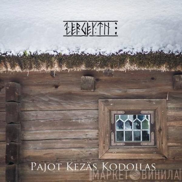 Zergeyth - Pajot Kezäs Kodoilas