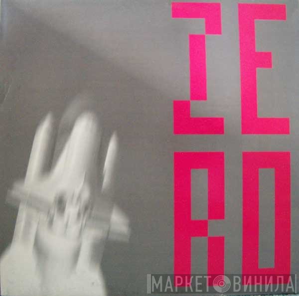 Zero  - Zero / Make U Burn