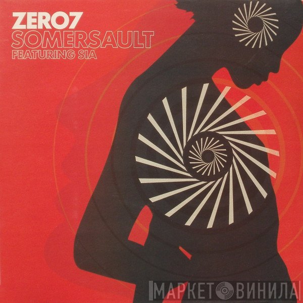 Zero 7 Featuring Sia  - Somersault