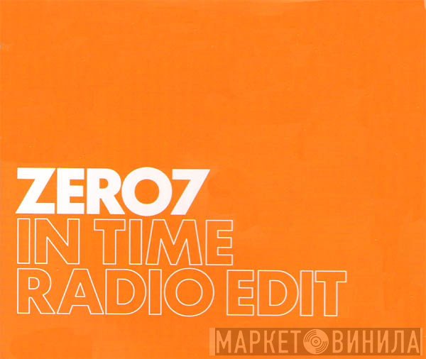 Zero 7  - In Time