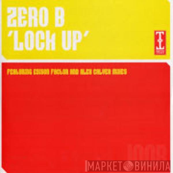 Zero B - Lock Up