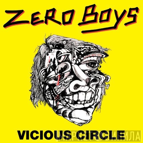 Zero Boys  - Vicious Circle