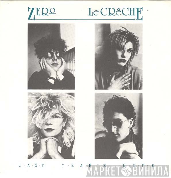 Zero Le Creche - Last Year's Wife