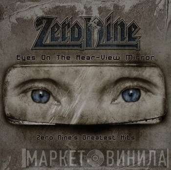 Zero Nine  - Eyes On The Rear-View Mirror