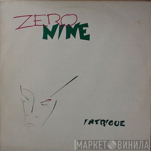 Zero Nine  - Intrigue