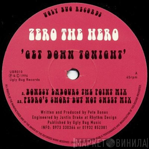 Zero The Hero - Get Down Tonight