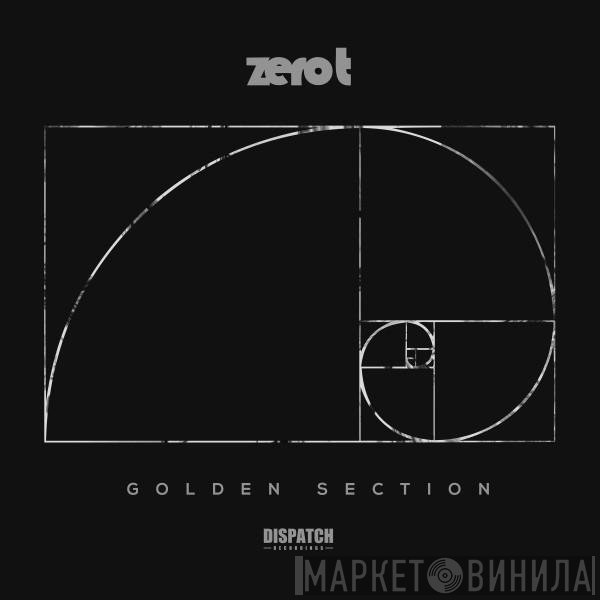 Zero Tolerance - Golden Section Part 1