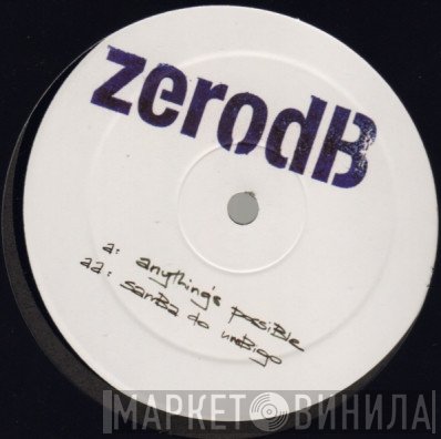 Zero dB - Anything's Possible / Samba Do Umbigo