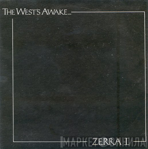 Zerra I - The West's Awake