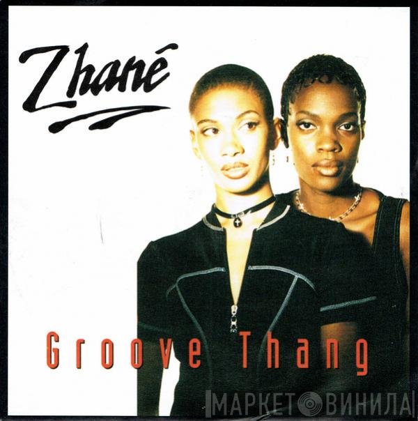 Zhané - Groove Thang