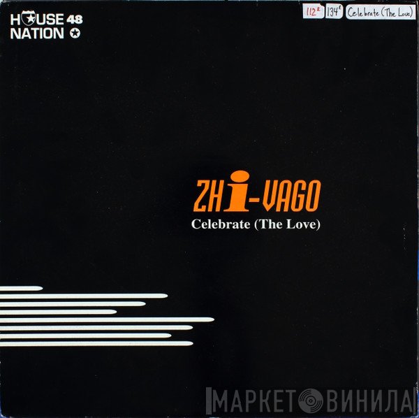 Zhi-Vago - Celebrate (The Love)
