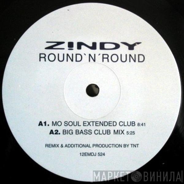 Zindy - Round 'N' Round