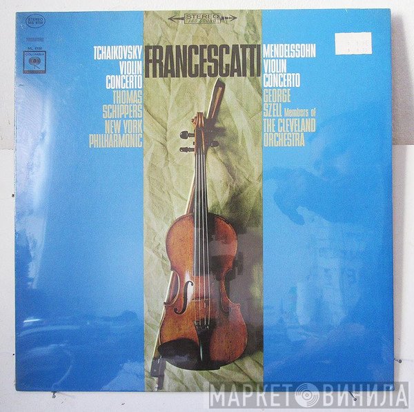 Zino Francescatti, Pyotr Ilyich Tchaikovsky, Thomas Schippers, The New York Philharmonic Orchestra / Felix Mendelssohn-Bartholdy, George Szell, Members of the Cleveland Orchestra  - Violin Concertos