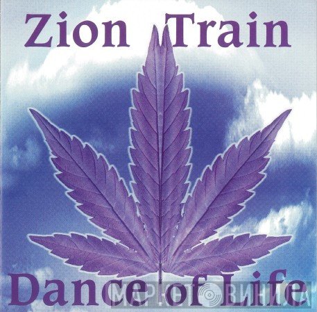 Zion Train - Dance Of Life