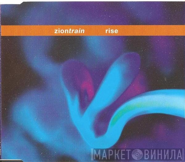 Zion Train  - Rise