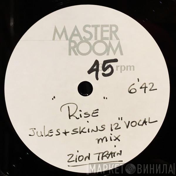 Zion Train  - Rise