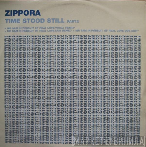 Zippora - Time Stood Still (Part 2)