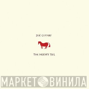 Zoë Conway - The Horse's Tail