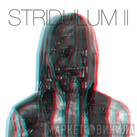 Zola Jesus - Stridulum II