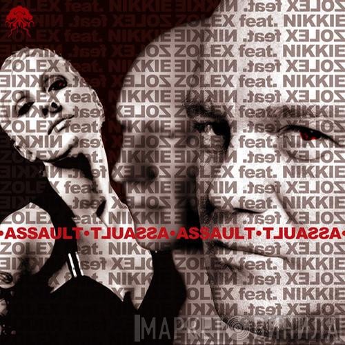 Zolex Feat. Nikkie Van Lierop  - Assault