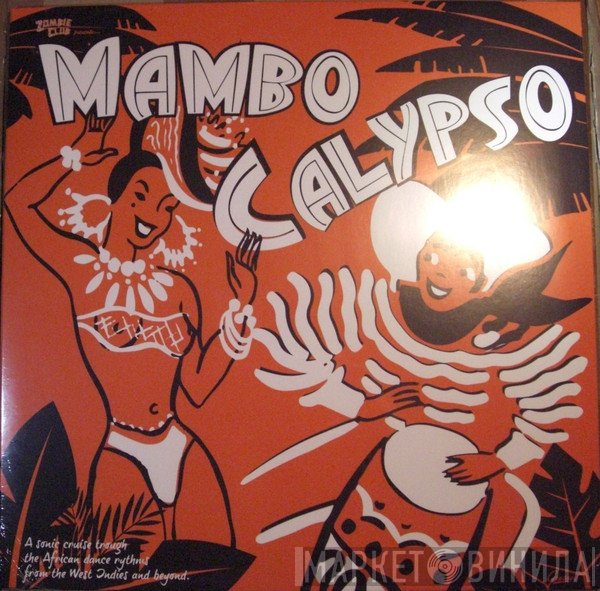  - Zombie Club presents... Mambo Calypso