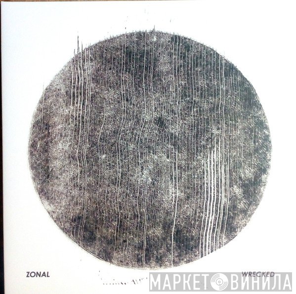 Zonal  - Wrecked