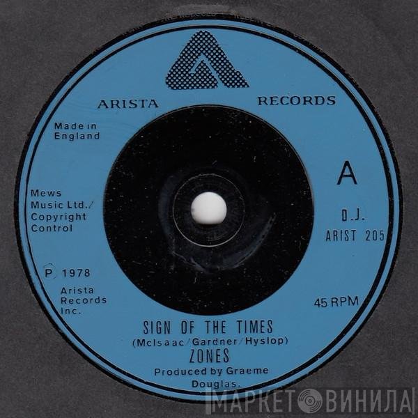 Zones  - Sign Of The Times