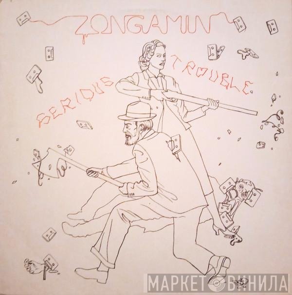 Zongamin - Serious Trouble