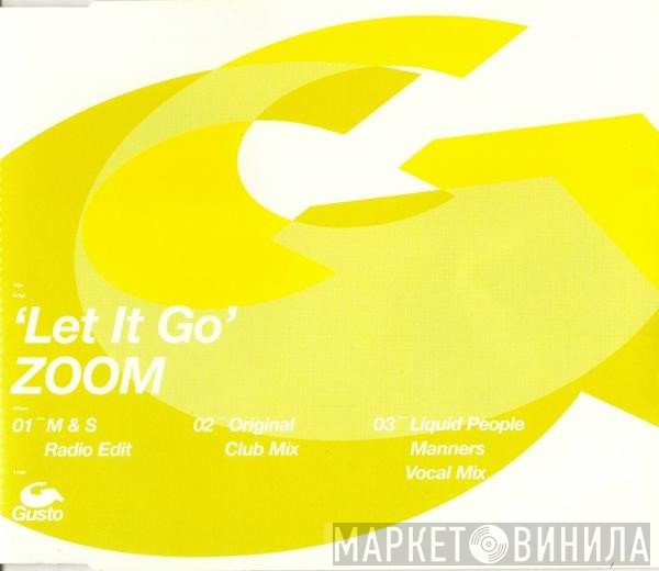 Zoom   - Let It Go
