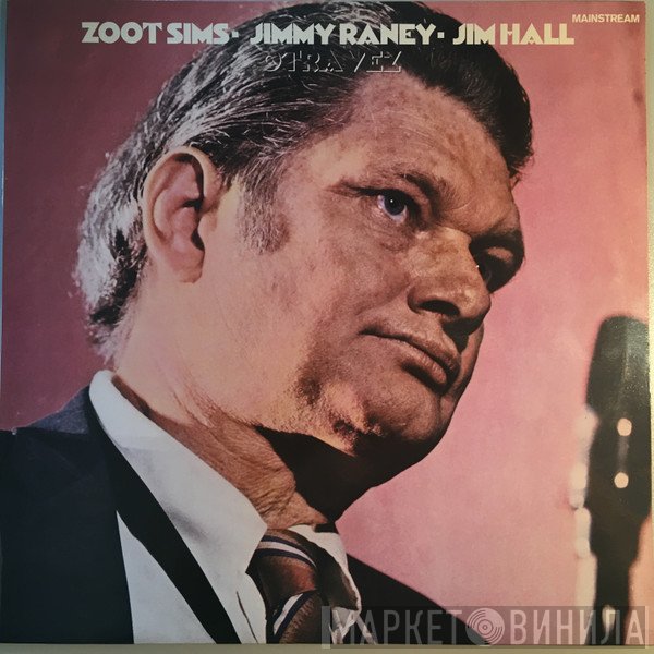 Zoot Sims . Jimmy Raney . Jim Hall  - Otra Vez