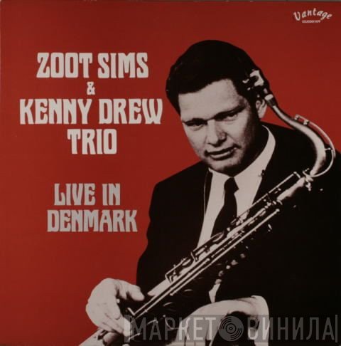 Zoot Sims & The Kenny Drew Trio  - Live In Denmark