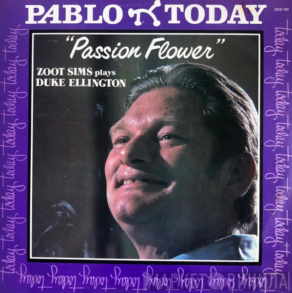 Zoot Sims Plays Duke Ellington  - Passion Flower