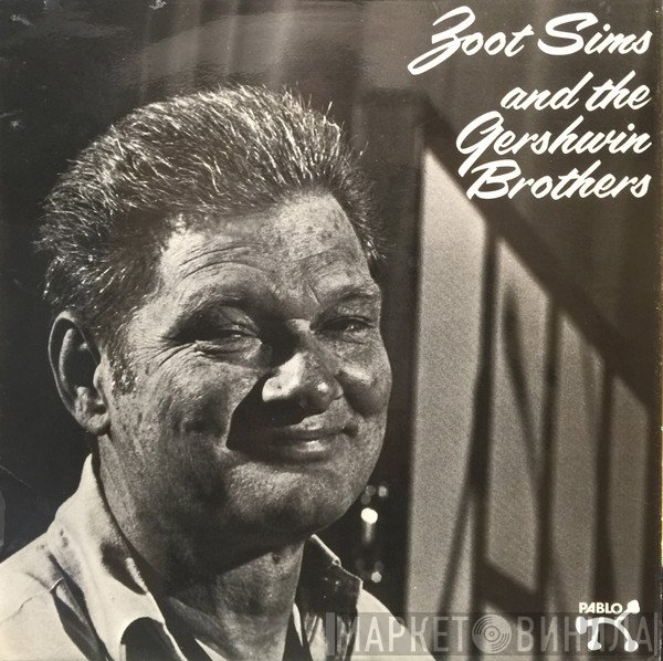 Zoot Sims - Zoot Sims And The Gershwin Brothers