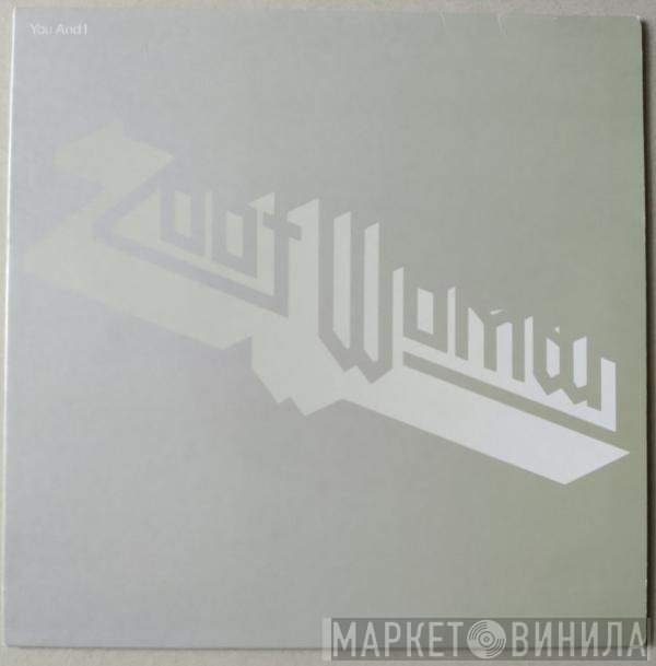 Zoot Woman - You And I