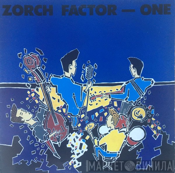  - Zorch Factor One