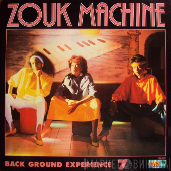 Zouk Machine Back Ground Expérience 7  - Zouk Machine