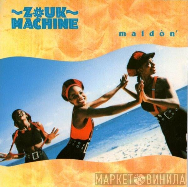 Zouk Machine  - Maldòn