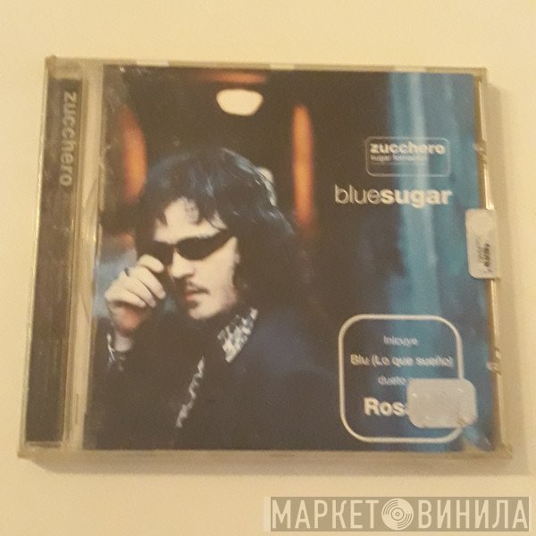 Zucchero  - BlueSugar