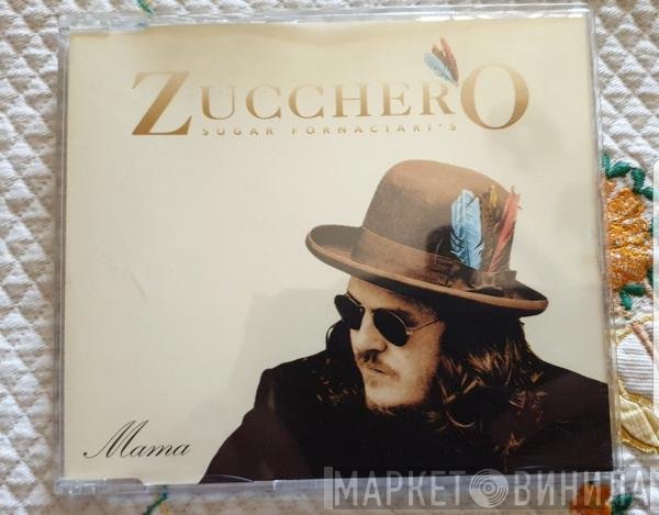 Zucchero  - Mama